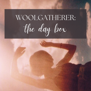 WOOLGATHERER Extras!