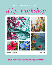 EKF x The Tangled Ball D.I.Y. Class Early Bird: LEVEL ONE! 🌈