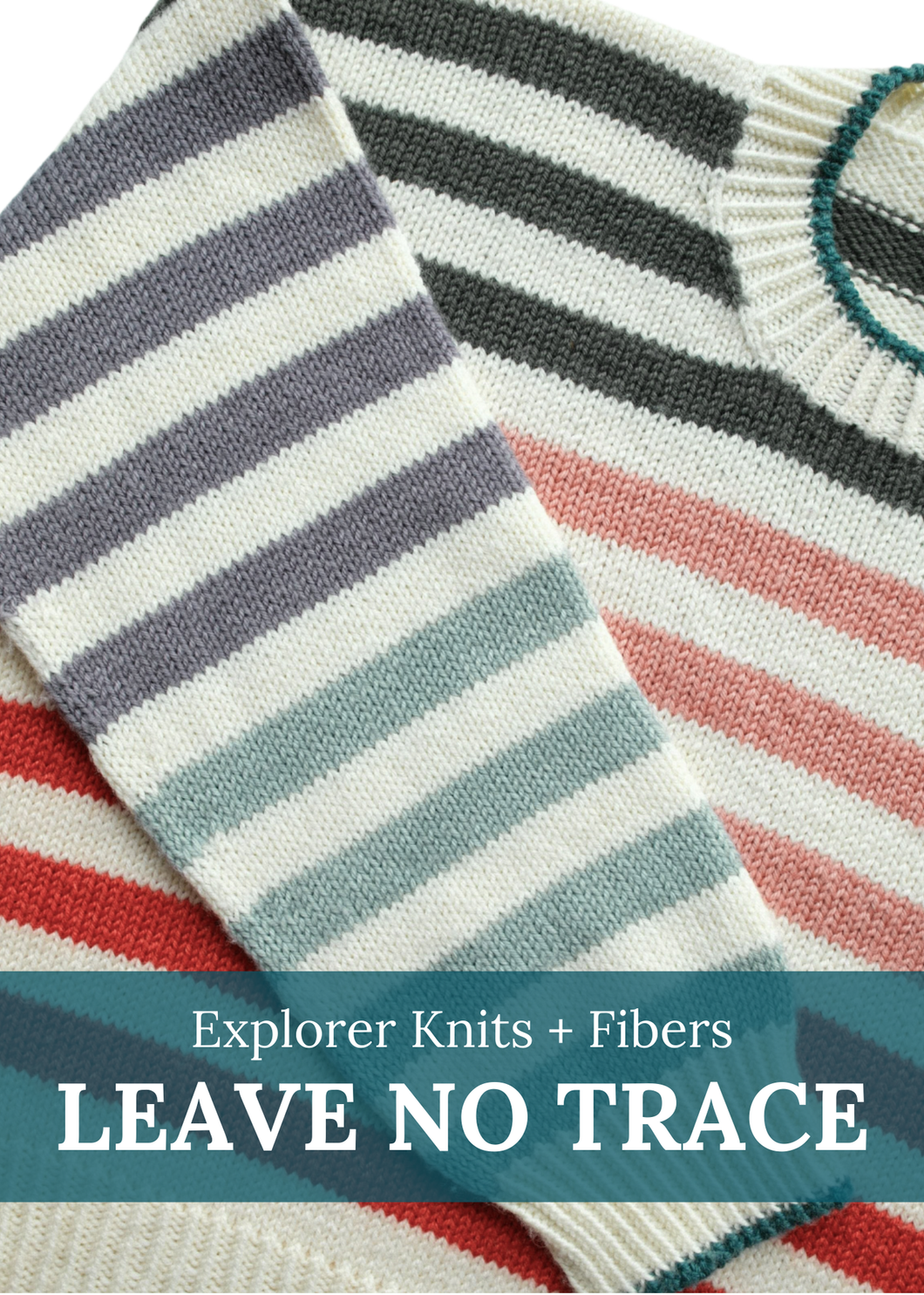 LEAVE NO TRACE Stripe Hype Sweater Kit!